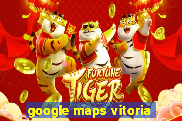 google maps vitoria